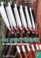 Das große Pfeilebuch für traditionelles...