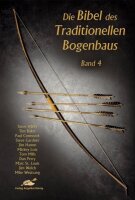 La bible de larcherie traditionnelle - Tome 4 - Livre -...