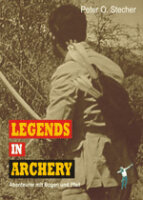 Legends in Archery: Abenteurer mit Bogen und Pfeil - Buch...